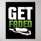 Get Faded Barbers Gag ポスター (正面)