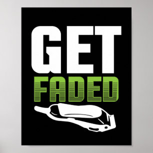 Get Faded Barbers Gag ポスター