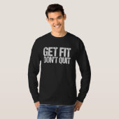 Get Fit Donu2019tシャツやめパーソナルトレーナー Tシャツ (正面フル)