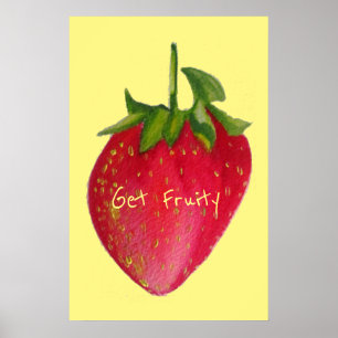 Get Fruity slogan Juicy Strawberry fruit pop art ポスター