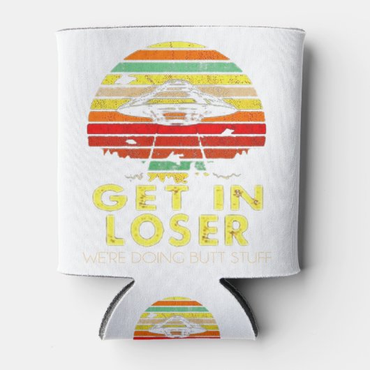 Get In Loser私たちはお尻物Vint 缶クーラー (正面)