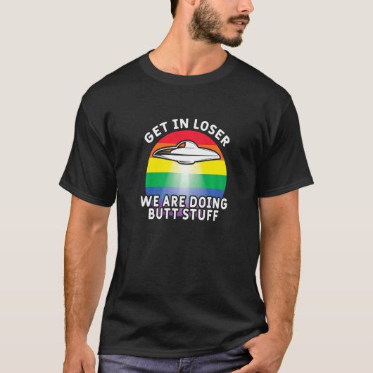 Get In Loser行っていたお尻物レインボーフラグG Tシャツ (正面)