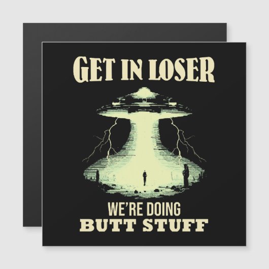 Get In Loser – 私たちはお尻物 (正面/裏面)