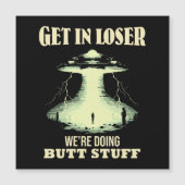 Get In Loser – 私たちはお尻物 (正面)