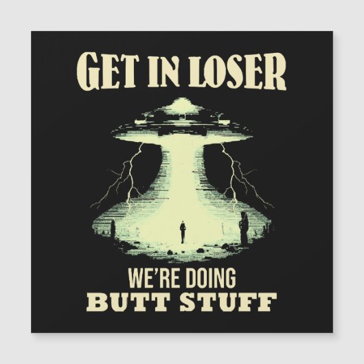 Get In Loser – 私たちはお尻物 (正面)