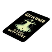 Get In Loser – 私たちはお尻物 マグネット (左側)