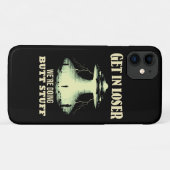 Get In Loser – 私たちはお尻物 Case-Mate iPhoneケース (裏面(横))