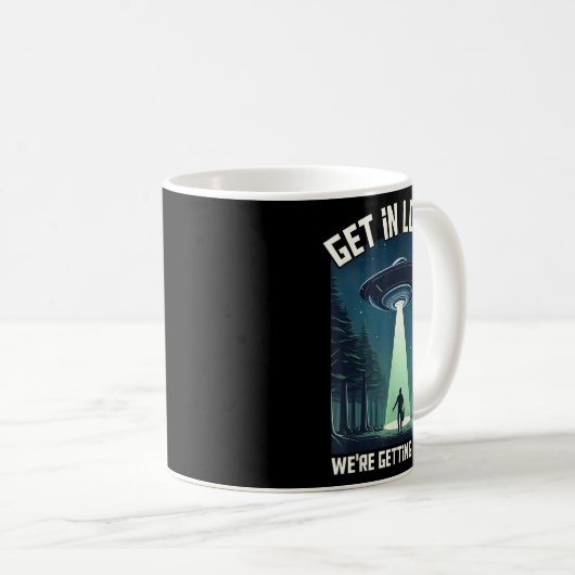 Get In Loser、Get Tacos – のおもしろいエイリアン コーヒーマグカップ (正面右)