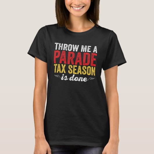 Get In Loser We re Doing Tax Stuff CPA Accountant  Tシャツ (正面)