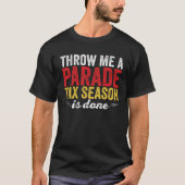 Get In Loser We re Doing Tax Stuff CPA Accountant  Tシャツ (正面)