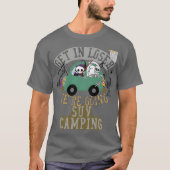 Get in loser were going suv camping family tシャツ (正面)