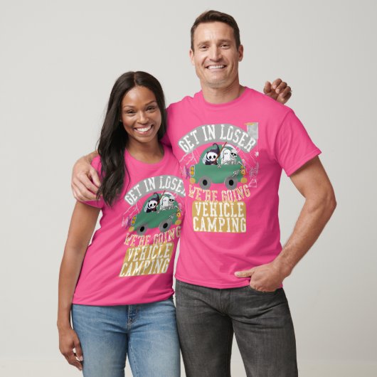 Get in loser were going vehicle camping retro tシャツ (ユニセックス)