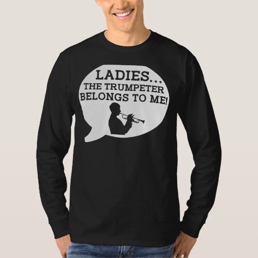 Get in Tune With Ladies Beloves Me Trumpeter Te Tシャツ (正面)
