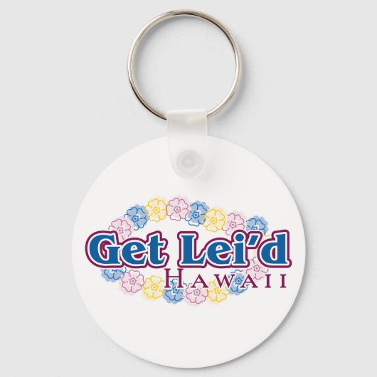 Get lei'd – ハワイ キーホルダー (正面)