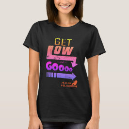 Get Low and Go - rainbow Tシャツ