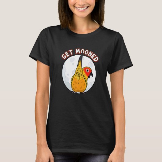 Get Mooned I Parrot Underffies I Sun Conure Tシャツ (正面)