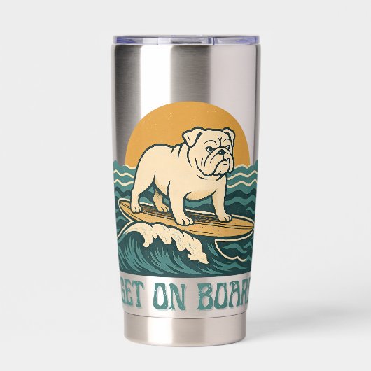 Get On Board Surfer Dog Retro Art -Bulldog Surfing 保温保冷タンブラー (正面)