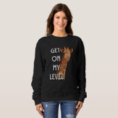 Get On My Level Giraffe Cute  giraffe スウェットシャツ (正面フル)