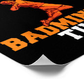 Get Out My Way Its Badminton Time  ポスター (角)