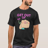 Get Out Of My Uterus Women's Rights Tシャツ (正面)