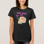 Get Out Of My Uterus Women's Rights Tシャツ (正面)