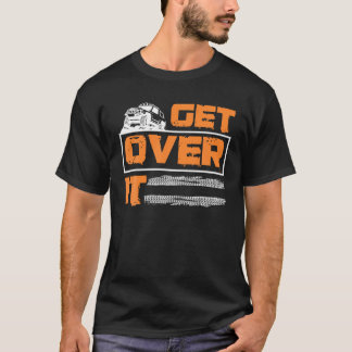 Get Over It Off road Adventure 4x4 SUV Tシャツ