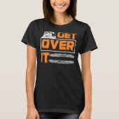 Get Over It Off road Adventure 4x4 Suv Tシャツ (正面)