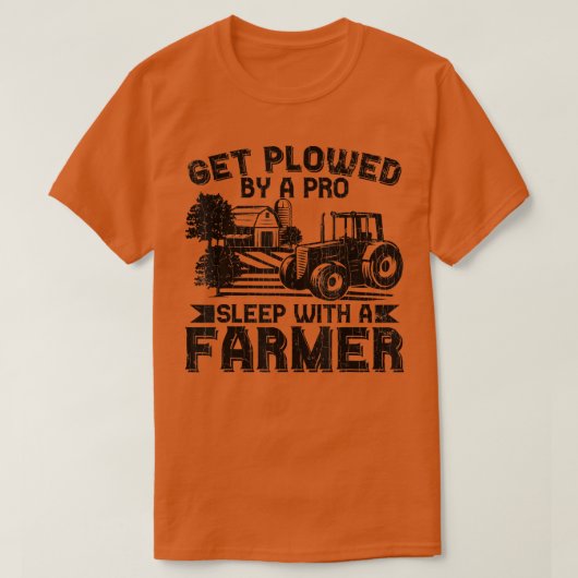 Get Plowing Byプロ農家おもしろい農業ファームトラクト Tシャツ (デザイン正面)