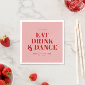 GET READY TO EAT DRINK AND DANCE! Wedding  スタンダードカクテルナプキン (インサイチュ)