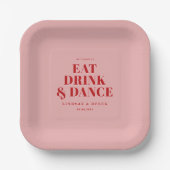 GET READY TO EAT DRINK AND DANCE! Wedding  ペーパープレート (正面)