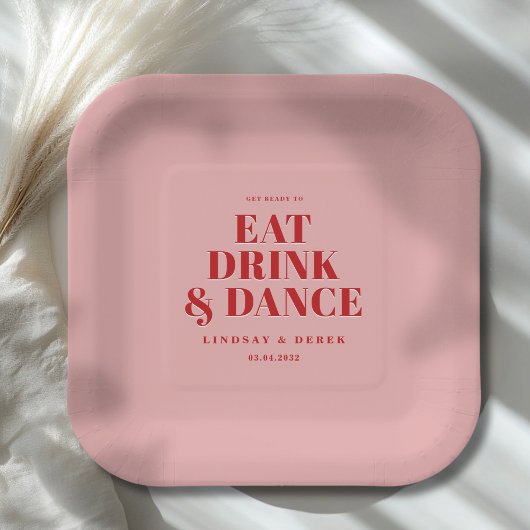 GET READY TO EAT DRINK AND DANCE! Wedding  ペーパープレート