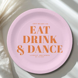 GET READY TO EAT DRINK AND DANCE! Wedding  ペーパープレート