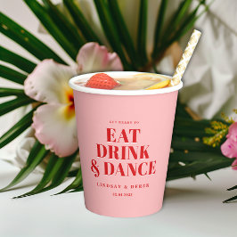GET READY TO EAT DRINK AND DANCE! Wedding  紙コップ