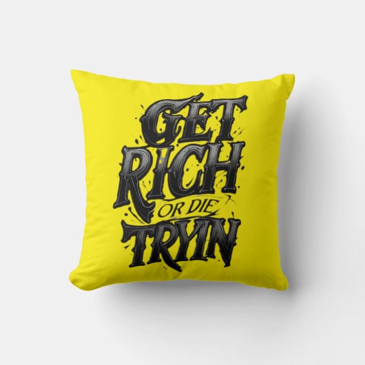 Get Rich or Die Tryin — Chrome Typography Motivati クッション (正面)