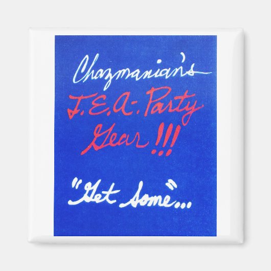 GET_SOME_CHAZMANIAN-デザイン マグネット (正面)