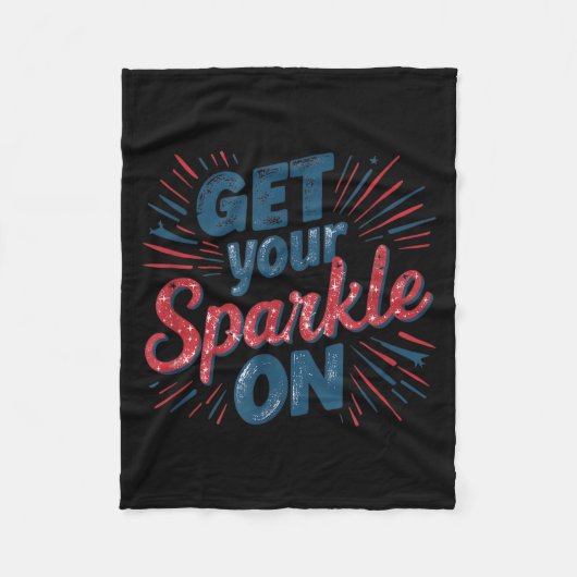Get Sparkle On Cool 4th of July Independence Day フリースブランケット (正面)