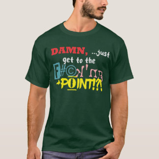 GET to the POINT Dark T-Shirts Tシャツ