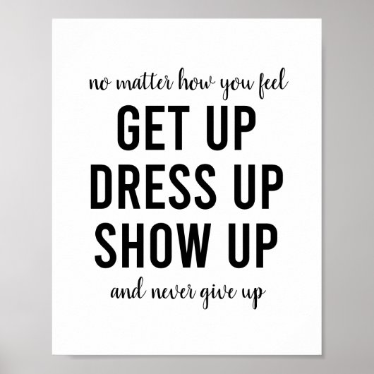 Get UpドレスアップShowやる気を起こさせる Up引用文 ポスター (正面)