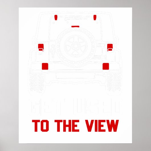 get used to the view vintage jeep ポスター (正面)