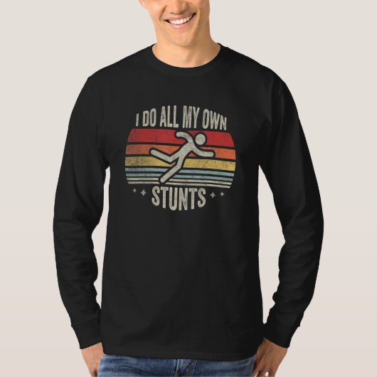 Get Well  Retro I Do All My Own Stunts  Injury Tシャツ (正面)