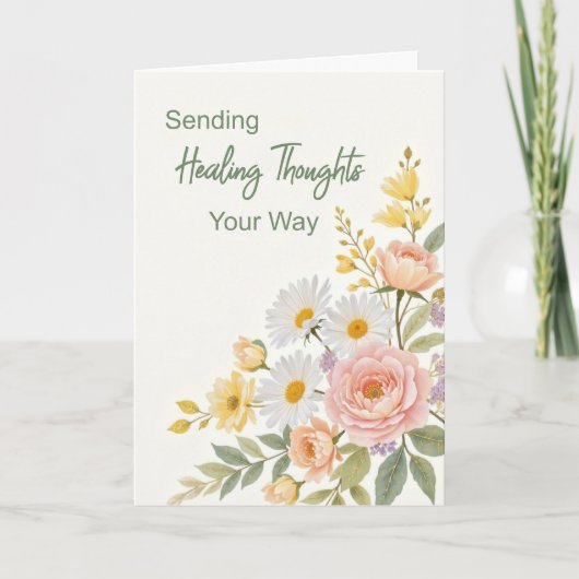 Get Well Sending Healing Thoughts Your Way Florals カード (正面)