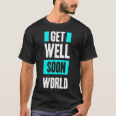 Get well son world tシャツ (正面)