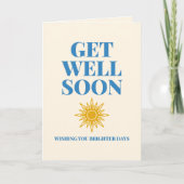 Get Well Soon Brighter Days Custom カード (正面)