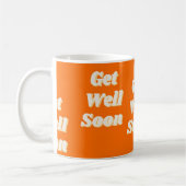 Get well soon text on orange コーヒーマグカップ (左)