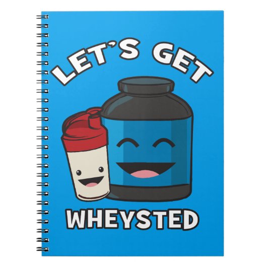 Get Wheysted - おもしろいボディビルトレーニング ノートブック (正面)