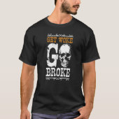 Get Woke Go Broke Unwoke Meme  1 Tシャツ (正面)