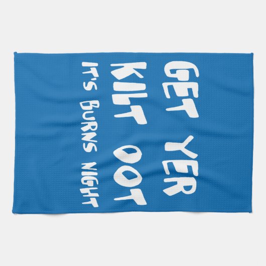 Get Yer Kilt Oot Its Burns Night Scottish Slang  キッチンタオル (横)