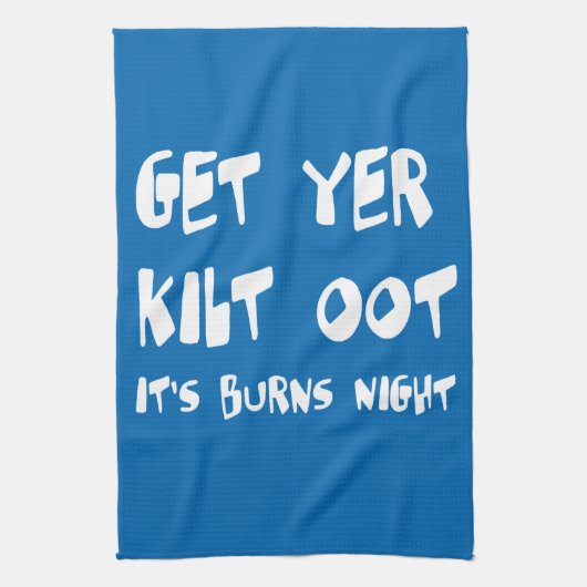 Get Yer Kilt Oot Its Burns Night Scottish Slang  キッチンタオル (縦)