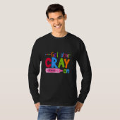 Get Your Cray On Fifth Grade Pupil Teacher Teachin Tシャツ (正面フル)