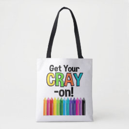 Get your Cray On Rainbow 熱狂する Crayon Art先生 トートバッグ